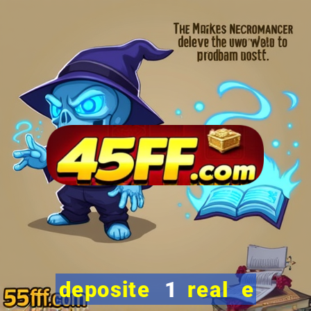 deposite 1 real e ganhe 20